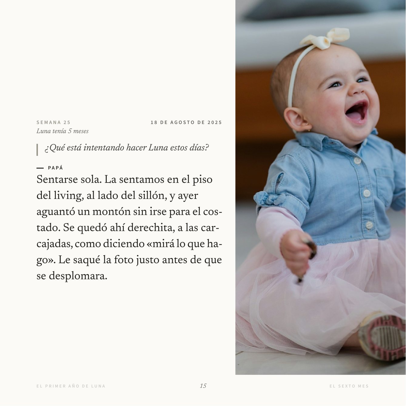 Semana 25: Luna está aprendiendo a sentarse sola, con la foto de ella sentada en el piso, a las carcajadas